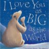 I love you as big as the world